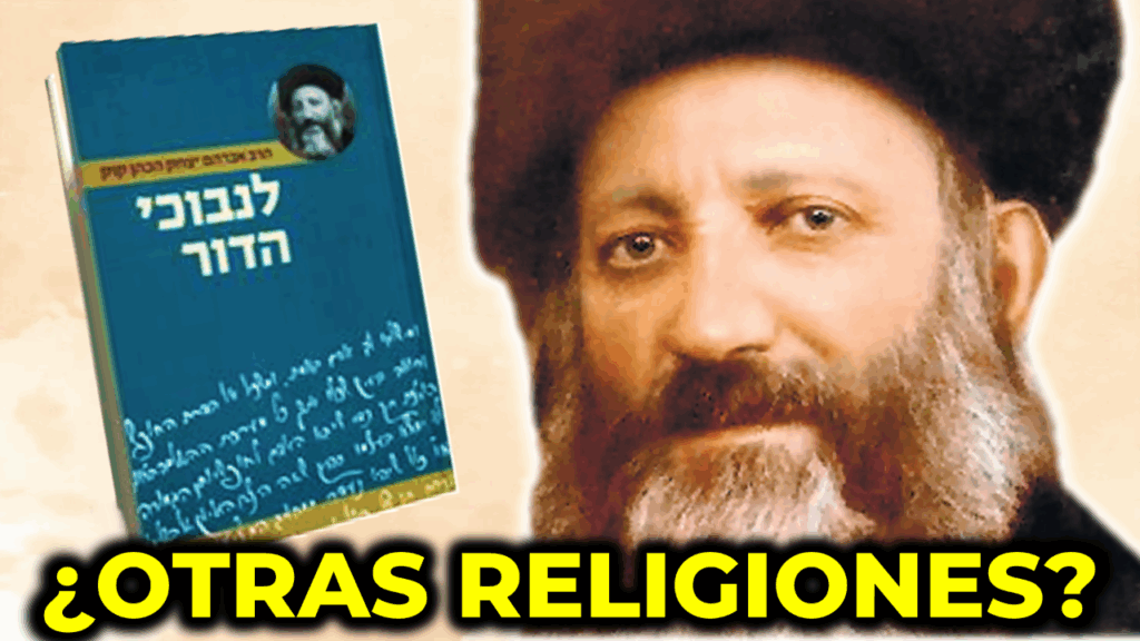 Rav Kook y otras religiones - LiNevuje haDor
